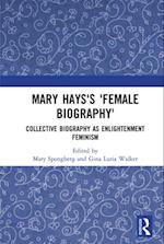 Mary Hays's 'Female Biography'