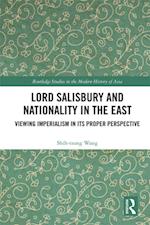 Lord Salisbury and Nationality in the East