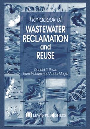 Handbook of Wastewater Reclamation and Reuse