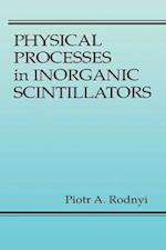 Physical Processes in Inorganic Scintillators