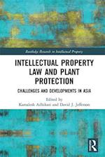 Intellectual Property Law and Plant Protection