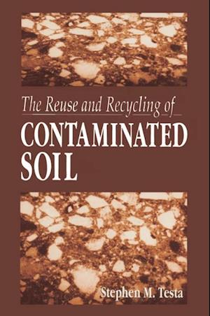 The Reuse and Recycling of Contaminated Soil