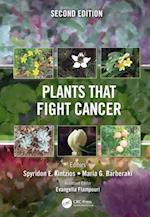 Plants that Fight Cancer, Second Edition