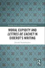 Moral Cupidity and Lettres de cachet in Diderot's Writing