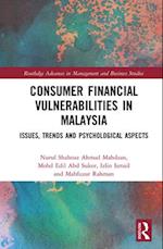 Consumer Financial Vulnerabilities in Malaysia
