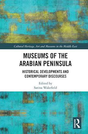 Museums of the Arabian Peninsula