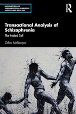 Transactional Analysis of Schizophrenia