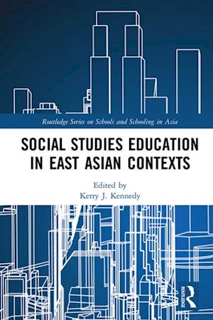 Social Studies Education in East Asian Contexts