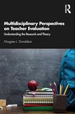 Multidisciplinary Perspectives on Teacher Evaluation