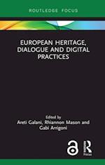 European Heritage, Dialogue and Digital Practices