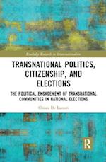 Transnational Politics, Citizenship and Elections