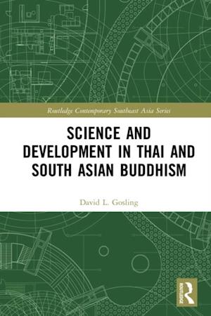 Science and Development in Thai and South Asian Buddhism