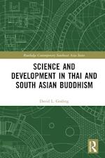 Science and Development in Thai and South Asian Buddhism