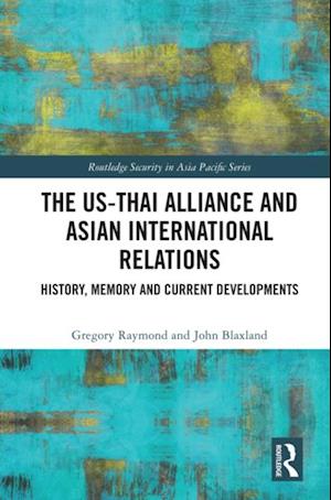 US-Thai Alliance and Asian International Relations