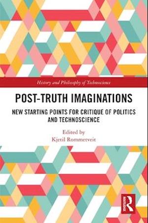 Post-Truth Imaginations