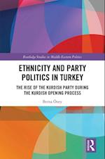 Ethnicity and Party Politics in Turkey