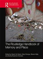 Routledge Handbook of Memory and Place