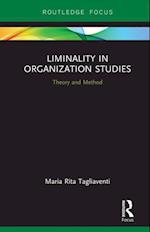 Liminality in Organization Studies