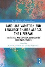 Language Variation and Language Change Across the Lifespan