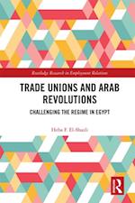 Trade Unions and Arab Revolutions
