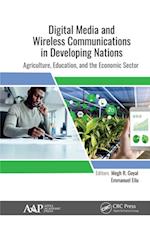 Digital Media and Wireless Communications in Developing Nations