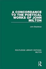 Concordance to the Poetical Works of John Milton
