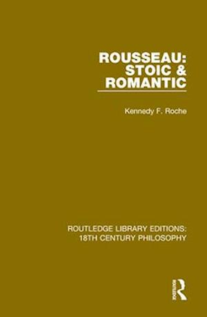 Rousseau: Stoic & Romantic