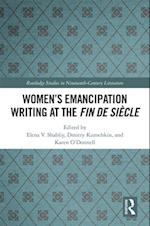 Women's Emancipation Writing at the Fin de Siecle