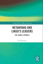 Netanyahu and Likud's Leaders