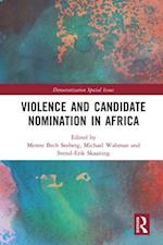 Violence and Candidate Nomination in Africa