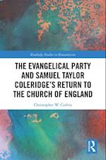 Evangelical Party and Samuel Taylor Coleridge's Return to the Church of England