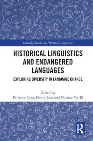 Historical Linguistics and Endangered Languages