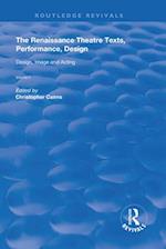 Renaissance Theatre: Texts, Performance, Design