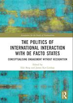 Politics of International Interaction with de facto States