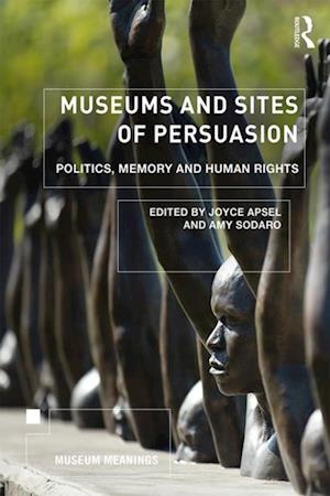 Museums and Sites of Persuasion