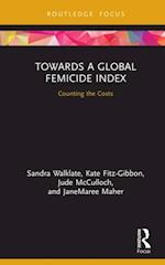 Towards a Global Femicide Index