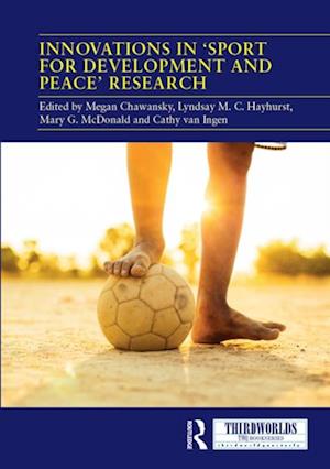 Innovations in ''Sport for Development and Peace'' Research