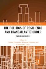 Politics of Resilience and Transatlantic Order