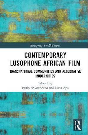 Contemporary Lusophone African Film