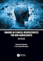 Imaging in Clinical Neurosciences for Non-radiologists