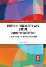 Museum Innovation and Social Entrepreneurship