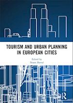 Tourism and Urban Planning in European Cities