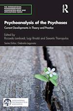 Psychoanalysis of the Psychoses