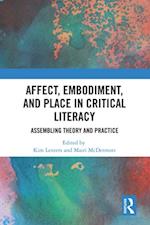 Affect, Embodiment, and Place in Critical Literacy