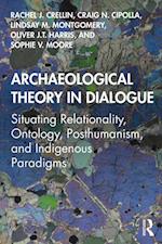Archaeological Theory in Dialogue