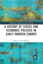 History of States and Economic Policies in Early Modern Europe