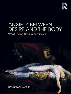 Anxiety Between Desire and the Body