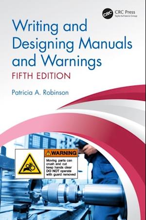 Writing and Designing Manuals and Warnings, Fifth Edition