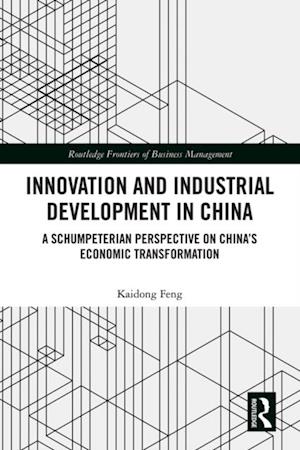 Innovation and Industrial Development in China