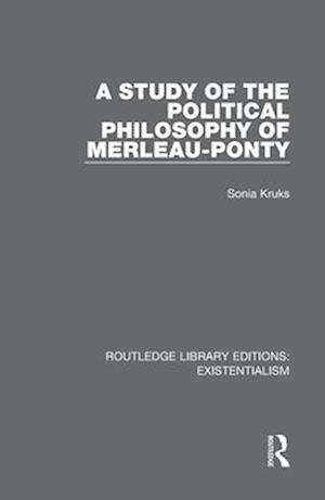 Study of the Political Philosophy of Merleau-Ponty